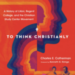 Review of To Think Christianly by Charles E. Cotherman